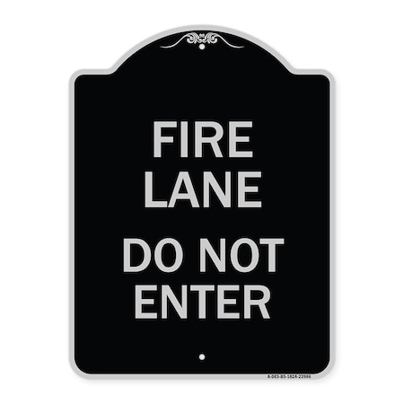 Signmission Fire Lane Do Not Enter Heavy-Gauge Aluminum Architectural Sign, 24" x 18", BS-1824-23986 A-DES-BS-1824-23986